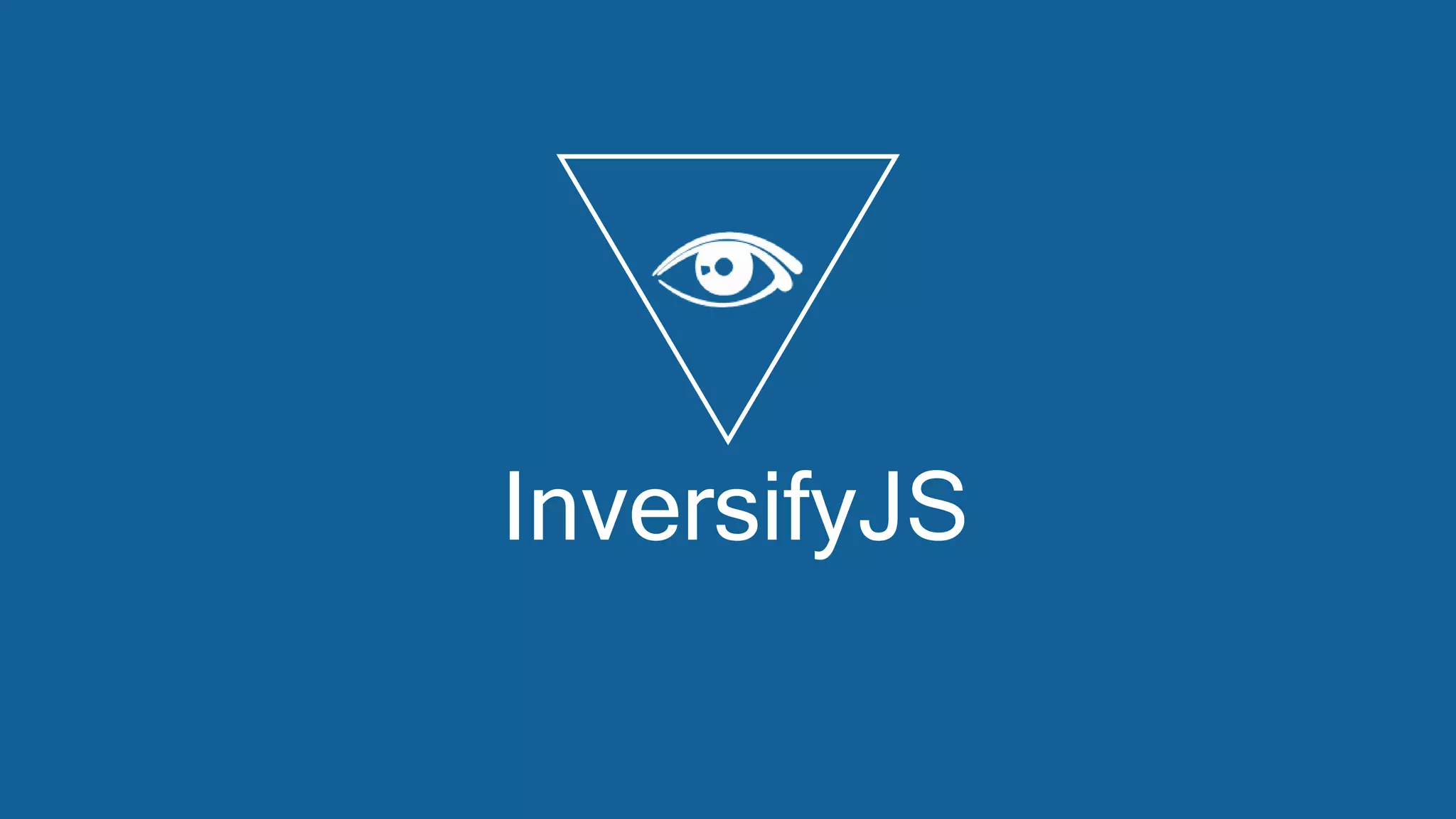 InversifyJS
 
