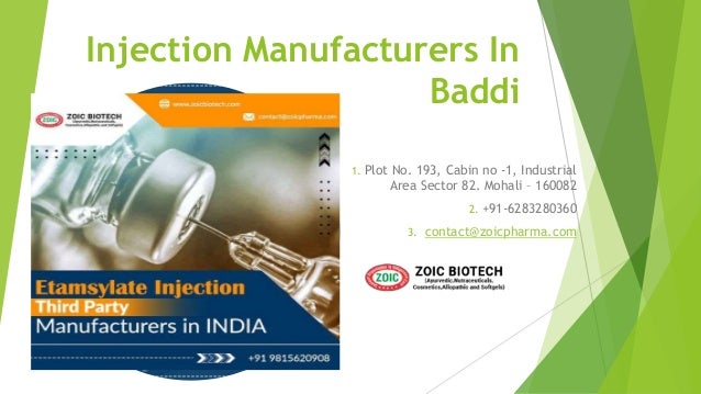Injection Manufacturers In
Baddi
1. Plot No. 193, Cabin no -1, Industrial
Area Sector 82. Mohali – 160082
2. +91-6283280360
3. contact@zoicpharma.com
 