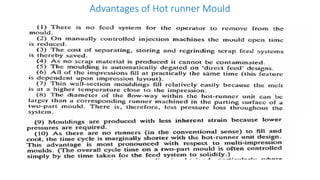 Advantages of Hot runner Mould
 
