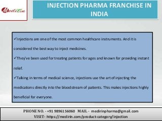 PHONE NO. - +91 9896156060 MAIL - medirinpharma@gmail.com
VISIT- https://medirin.com/product-category/injection
INJECTION ...