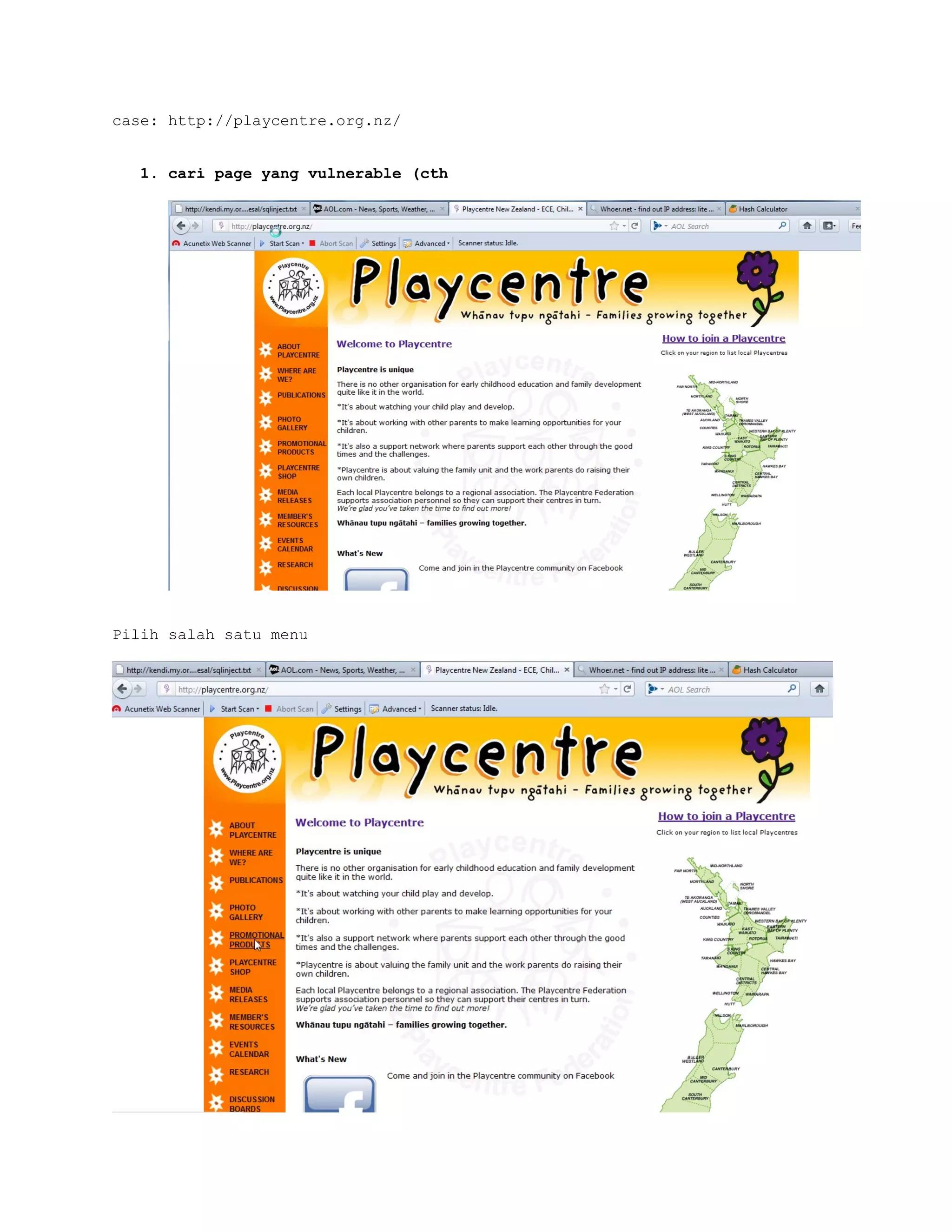 case: http://playcentre.org.nz/
1. cari page yang vulnerable (cth

Pilih salah satu menu

 