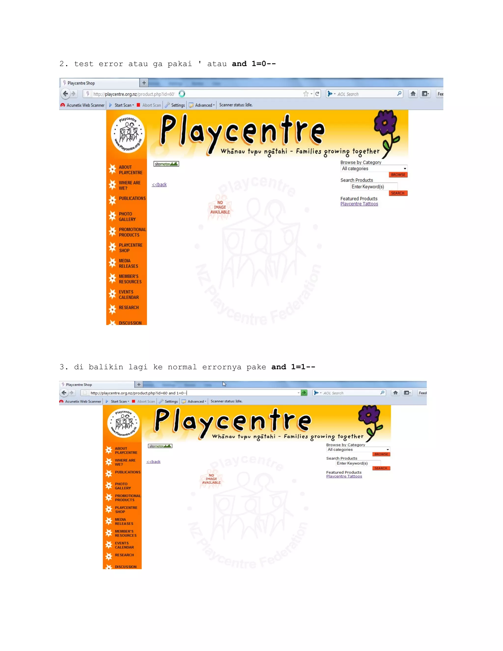 2. test error atau ga pakai ' atau and 1=0--

3. di balikin lagi ke normal errornya pake and 1=1--

 