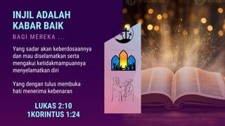 Injil - Firman Kebenaran. | PPTX