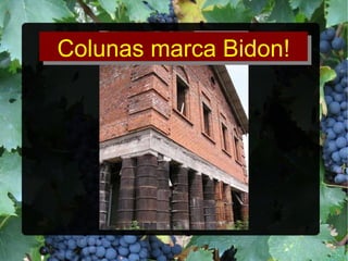 Colunas marca Bidon! 