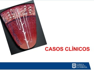 CASOS CLÍNICOS
 