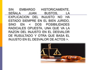 Injusto y culpabilidad en el pensamiento de Juan Bustos Ramirez | PPTX