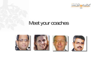 Meet your coaches 
