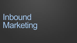 Inbound
Marketing
 