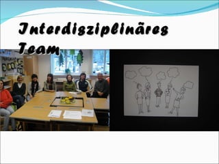 Interdisziplinäres Team 