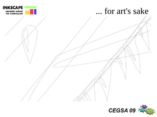 ... for art's sake




    CEGSA 09
 