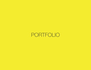 PORTFOLIO
 