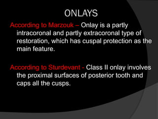 Cuspal Protection inlays and onlays powerrpoint presentation | PPTX