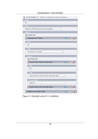 Compendium: Case-Studies




Figure 7: Example view of 1:n relations




                            22
 