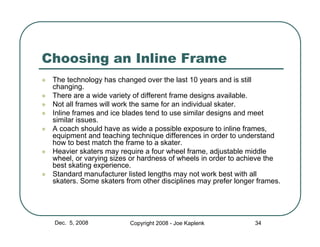 Define Inline Inline Skating Program And Equipment Fundamentals | PDF