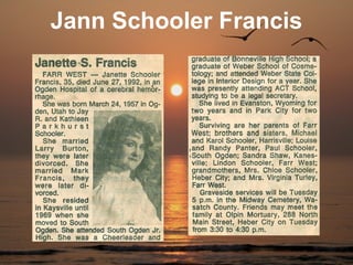 Jann Schooler Francis
 