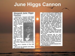 June Higgs Cannon
 