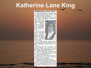 Katherine Lane King
 