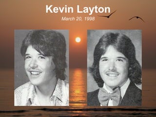 Kevin Layton
  March 20, 1998
 
