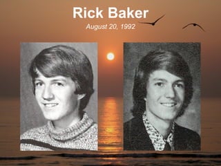 Rick Baker
 August 20, 1992
 
