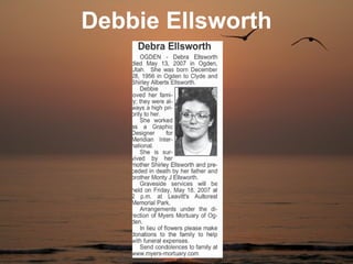 Debbie Ellsworth
 