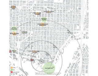 Figure 34: a proximity map with 5-minute, 10-minute,
and 20-minute walking circumferences illustrated.
 