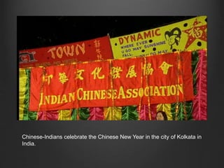 Chinese-Indians celebrate the Chinese New Year in the city of Kolkata in
India.
 