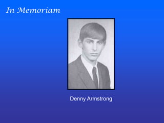 In MemoriamDenny Armstrong