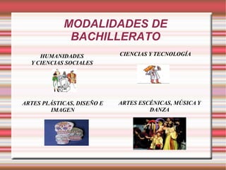 MODALIDADES DE BACHILLERATO 