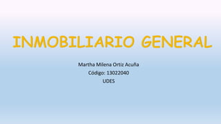 Martha Milena Ortiz Acuña
Código: 13022040
UDES
 