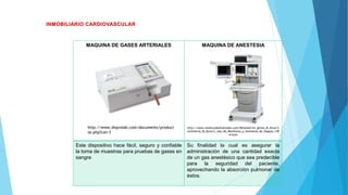 MAQUINA DE GASES ARTERIALES MAQUINA DE ANESTESIA
http://www.medicosdeelsalvador.com/Detailed/Im_genes_M_dicas/S
uministros_M_dicos/L_nea_de_Monitoreo_y_Anestesia_de_Oxgasa_149
4.html
Este dispositivo hace fácil, seguro y confiable
la toma de muestras para pruebas de gases en
sangre
Su finalidad la cual es asegurar la
administración de una cantidad exacta
de un gas anestésico que sea predecible
para la seguridad del paciente,
aprovechando la absorción pulmonar de
éstos.
http://www.disprolab.com/documents/product
os.php?cat=3
 