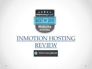 INMOTION HOSTING
     REVIEW
 