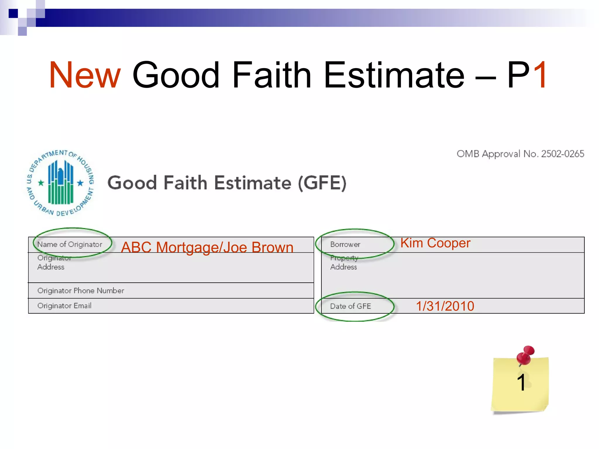 New   Good Faith Estimate – P 1 1 ABC Mortgage/Joe Brown Kim Cooper 1/31/2010 
