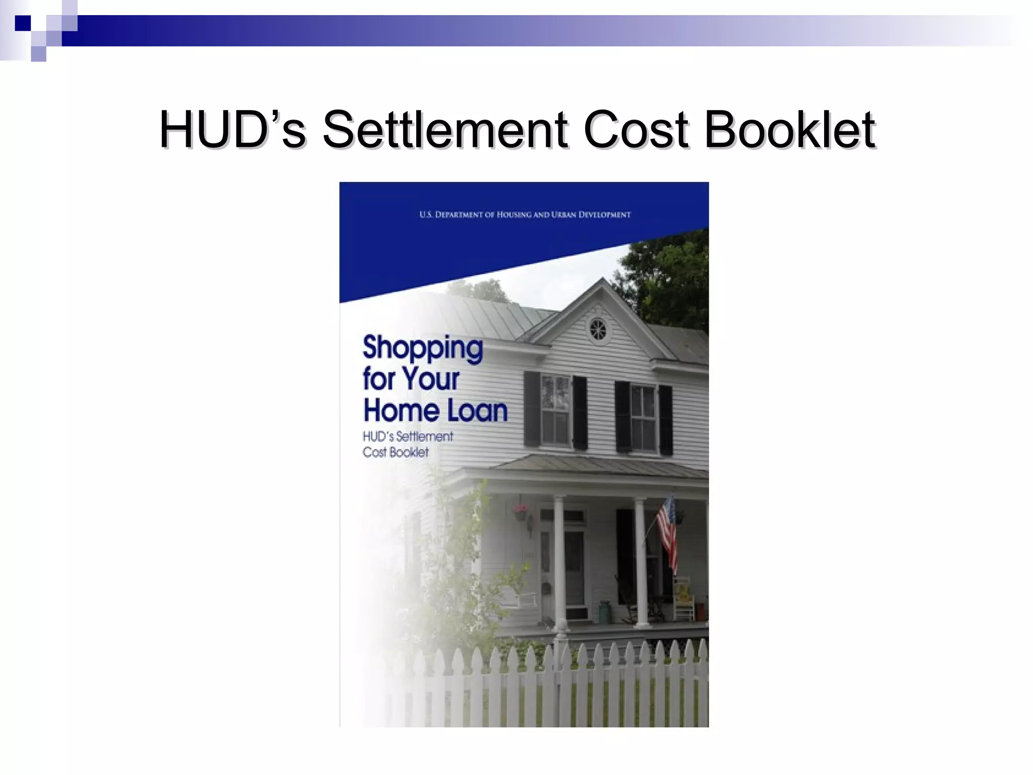HUD’s Settlement Cost Booklet 