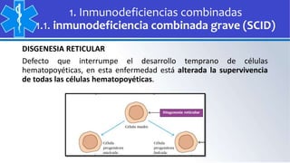 Inmunodeficiencias primarias: Inmunodeficiencias combinadas | PPTX
