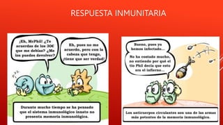 RESPUESTA INMUNITARIA
 