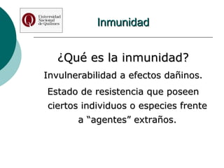 Inmunidad <ul><li>¿Qué es la inmunidad? </li></ul><ul><li>Invulnerabilidad a efectos dañinos. </li></ul><ul><li>Estado de ...