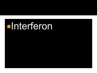 Interferon
 