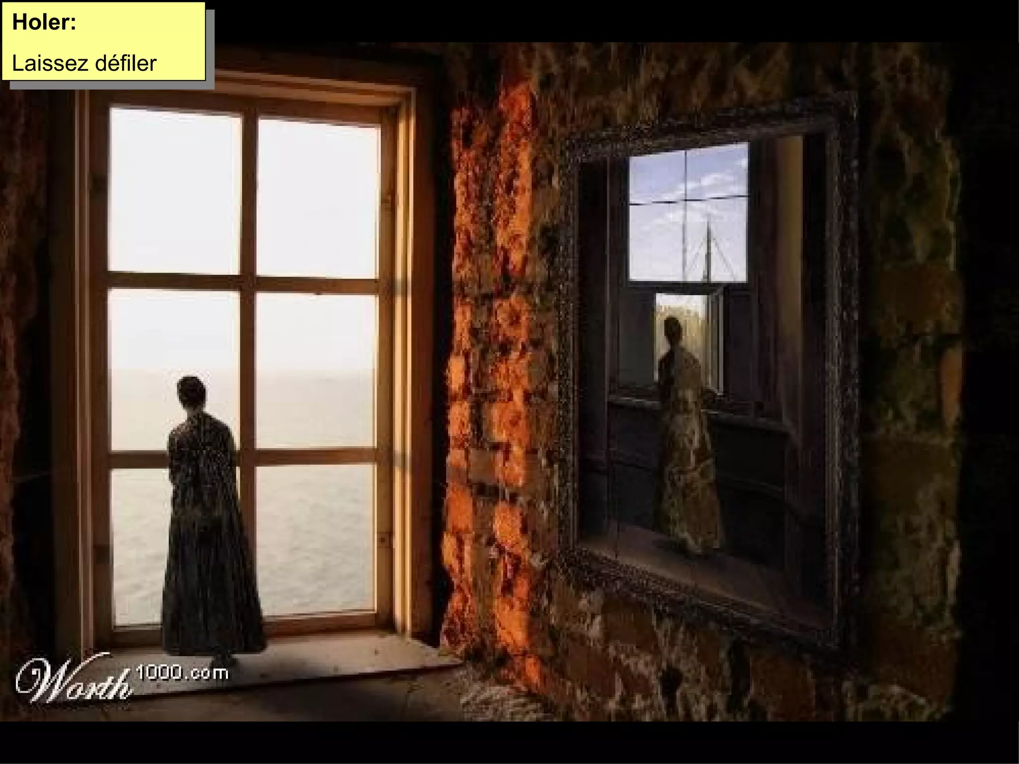 Holer: Laissez défiler