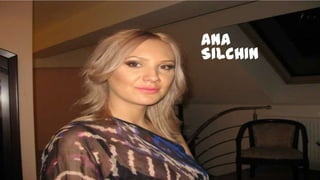 ANA
SILCHIN
 