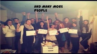 AND MANY MORE
PEOPLE
 