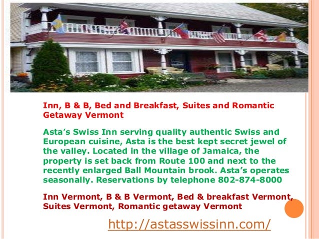 Inn B B Bed And Breakfast Suites And Romantic Getaway Vermont