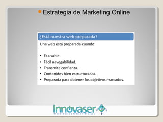 Estrategia   de Marketing Online
 