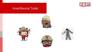 InnerSource Tools
 