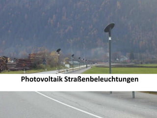 Photovoltaik Straßenbeleuchtungen


04.09.2012
 