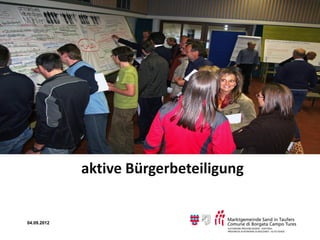 aktive Bürgerbeteiligung


04.09.2012
 
