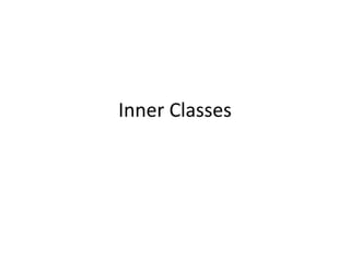 Inner classes | PPT