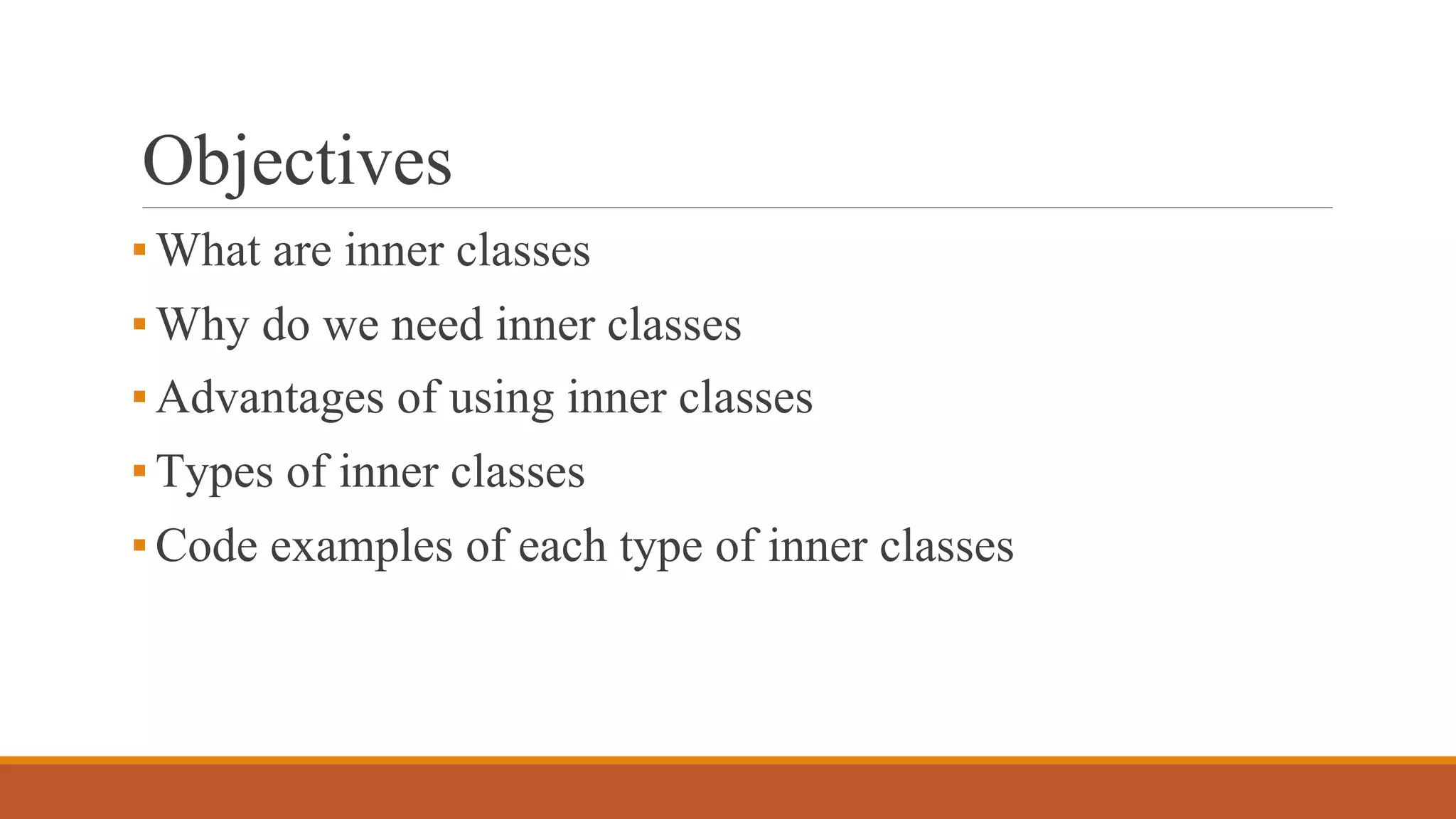 Inner Classes in Java | PPT