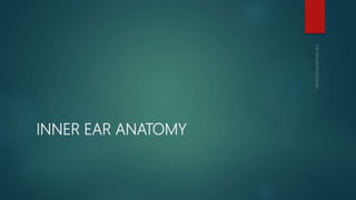 Inner ear anatomy & physiology of hearing | PPTX