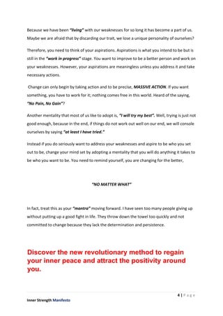 5 | P a g e
Inner Strength Manifesto
Little Known Way To: Self Assurance!
For the purpose of the exercise, since individua...