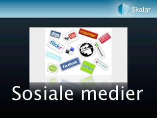 Sosiale medier
 